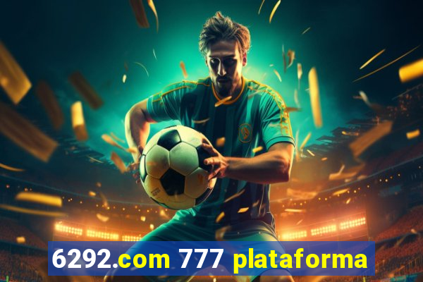 6292.com 777 plataforma
